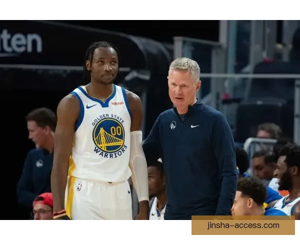 战旧主爆发独造六球库明加坦言仍与勇士众将保持联系并称与科尔私交深厚